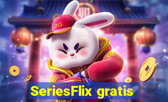 SeriesFlix gratis